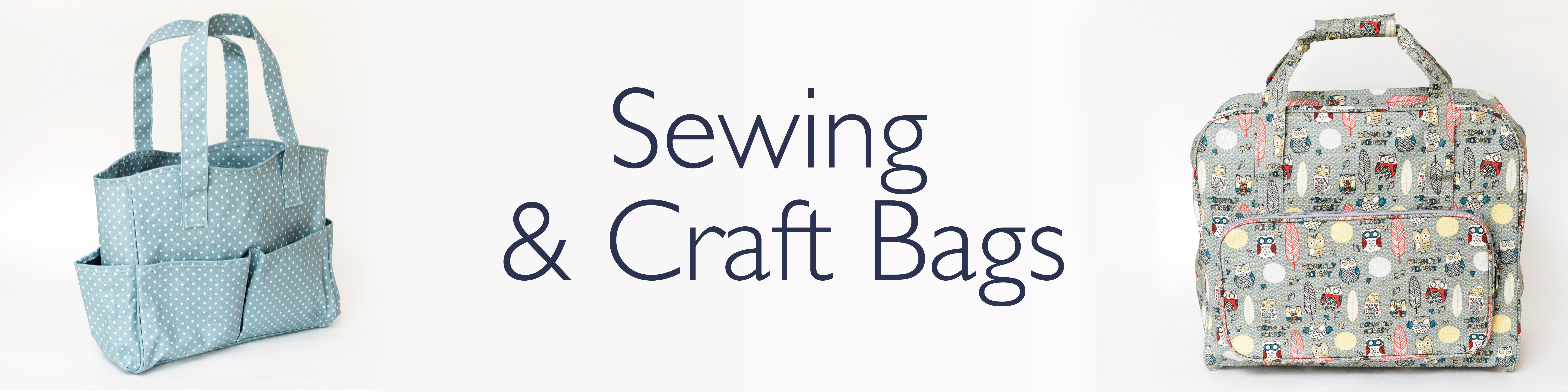 Sewing and Craft Bags